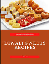 Diwali sweets Recipes: Many Variety Diwali sweets Recipes